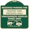 Signmission Reserved Parking for Dentists and Patients Only Unauthorized Vehicles Towed Away, A-DES-G-1818-23118 A-DES-G-1818-23118 - alternate 1